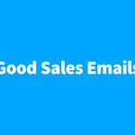 メールでの良いマーケティング例をまとめたサイト「Good Sales Emails」